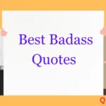 Best Badass Quotes