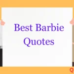 Best Barbie Quotes