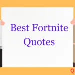 Best Fortnite Quotes