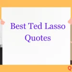 Best Ted Lasso Quotes