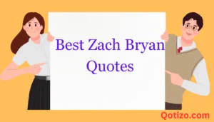 Read more about the article Best Zach Bryan Quotes: Lyrics & Wisdom from the Country Star