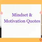 Mindset & Motivation Quotes